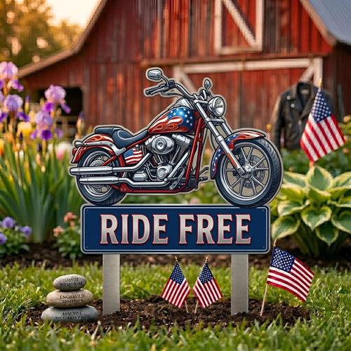 Motorcycle Patriotic Ride Free  Metal Garden Stake