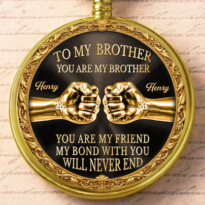 Custom Pocket Watch - Personalized Birthday Gifts For Brother - Forever Loyal As Brothers