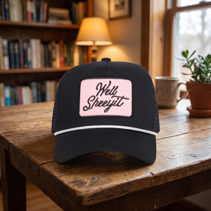 🧢 “Well Sheeyit” Trucker Hat — Attitude You Can Wear
