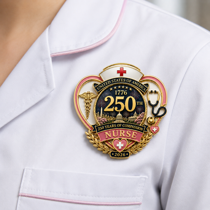 250th Anniversary Nurse Pin