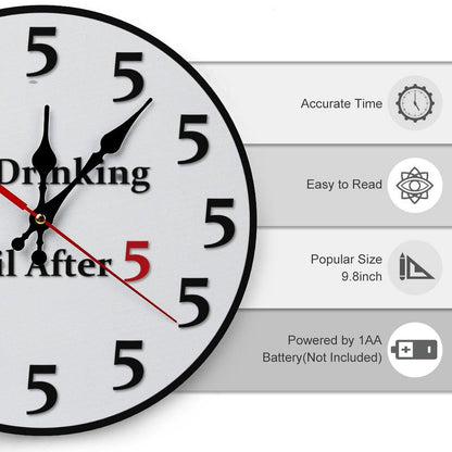 Funny "No Drinking Until After 5" Round Wall Clock