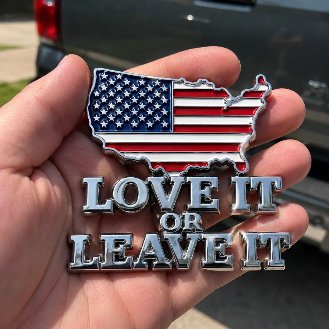 “LOVE IT OR LEAVE IT” USA Flag Emblem Car Badge