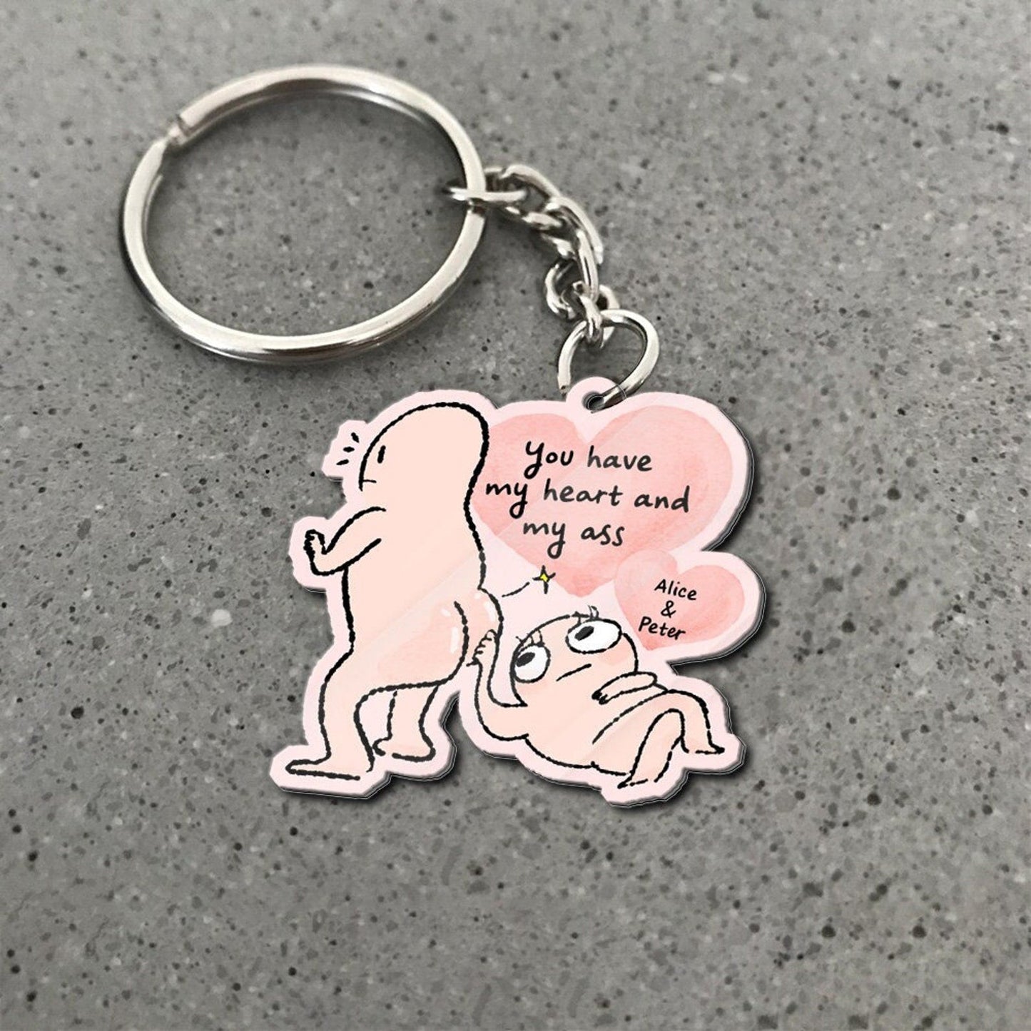 😍You Have My Heart & My Ass Keyring