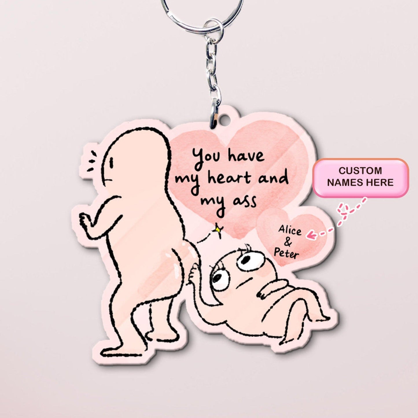 😍You Have My Heart & My Ass Keyring