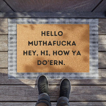 😂Funny Rug with Hello Mothafucka，Hey，Hi，How Ya Dur'En 😎