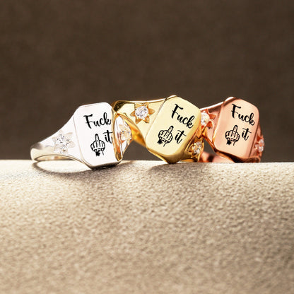 🔥 Fu*k It Engraved Ring