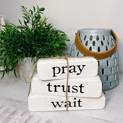 Pray Trust Wait Shelf Sitter
