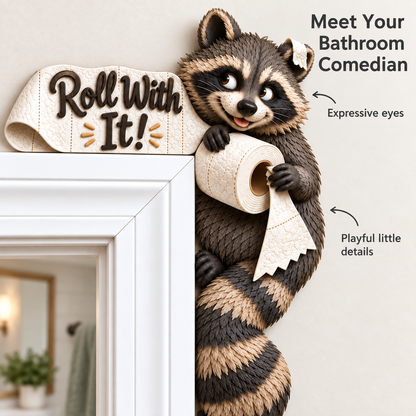 “Roll With It” Raccoon Door Frame Corner Decor
