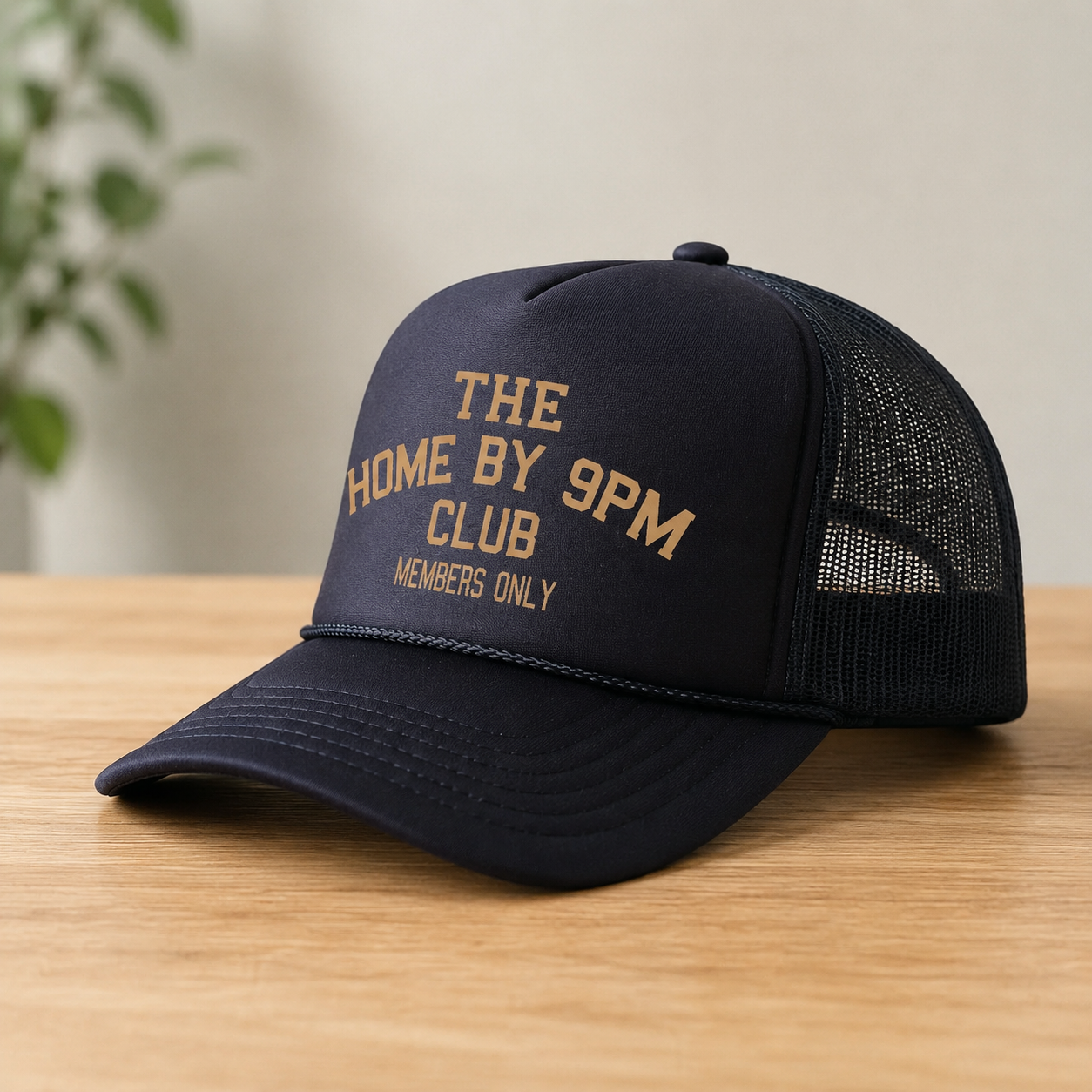🧢 “THE HOME BY 9PM CLUB” Trucker Hat — Members Only Energy