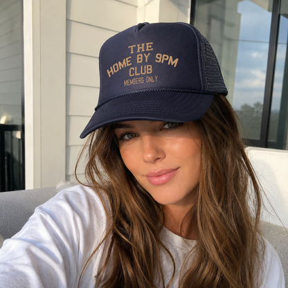 🧢 “THE HOME BY 9PM CLUB” Trucker Hat — Members Only Energy